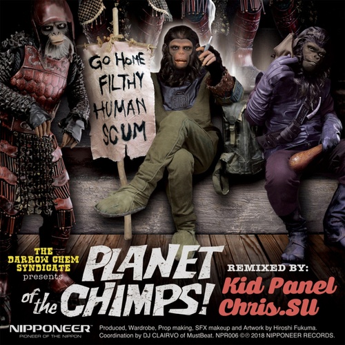 The Darrow Chem Syndicate, Kid Panel, Chris.SU-Planet Of The Chimps!