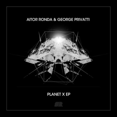 Aitor Ronda, George Privatti-Planet X