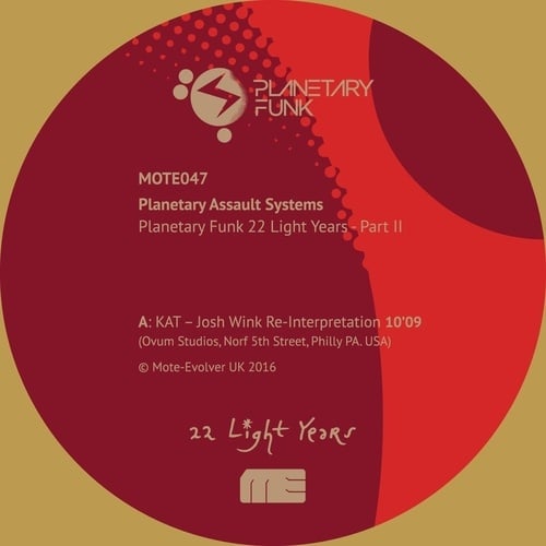 Planetary Assault Systems, Josh Wink-Planetary Funk 22 Light Years Series (Part 2)