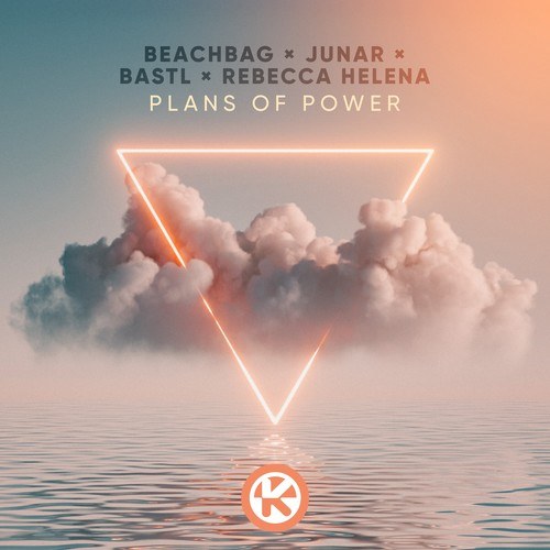 Beachbag, BASTL, Rebecca Helena, JUNAR-Plans of Power