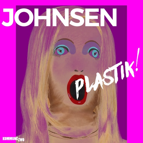 Johnsen-Plastik!