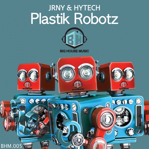 JRNY, Hytech, Jody Vukas-Plastik Robotz