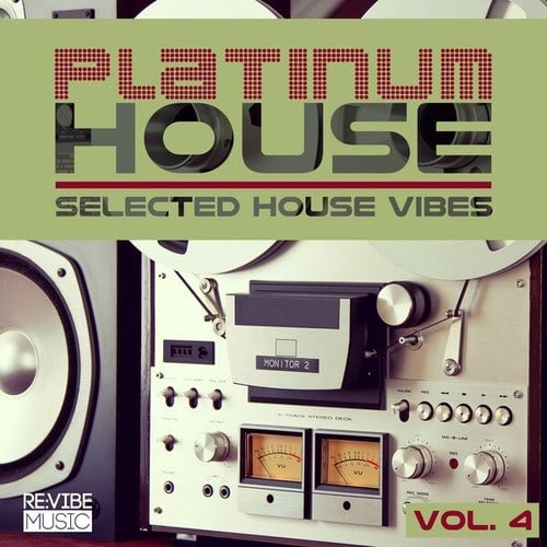 Various Artists-Platinum House, Vol. 4 - Selected House Vibes