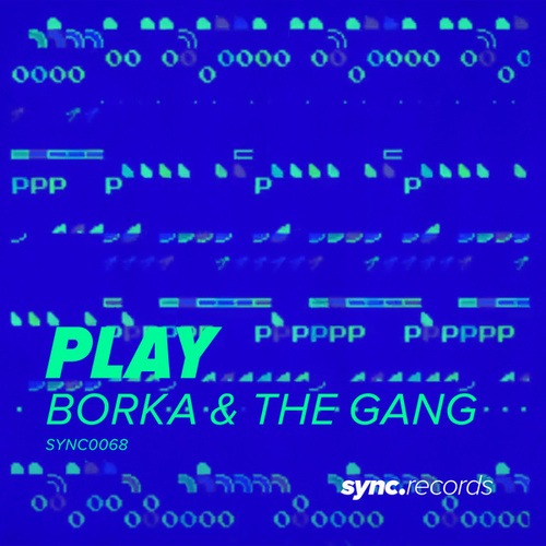 Borka & The Gang-Play