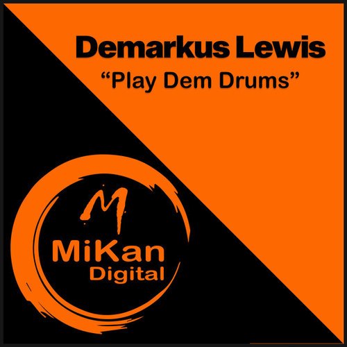 Demarkus Lewis-Play Dem Drums