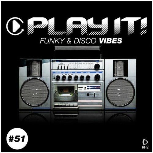 Play It!: Funky & Disco Vibes, Vol. 51