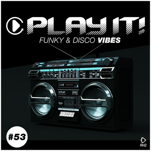 Play It!: Funky & Disco Vibes, Vol. 53