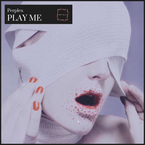 Perplex (DNB)-Play Me