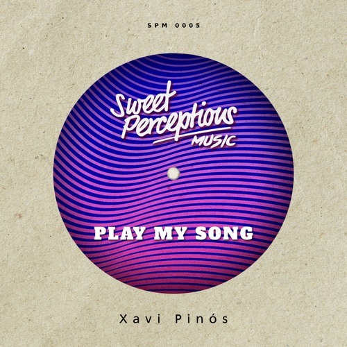 Xavi Pinos-Play My Song