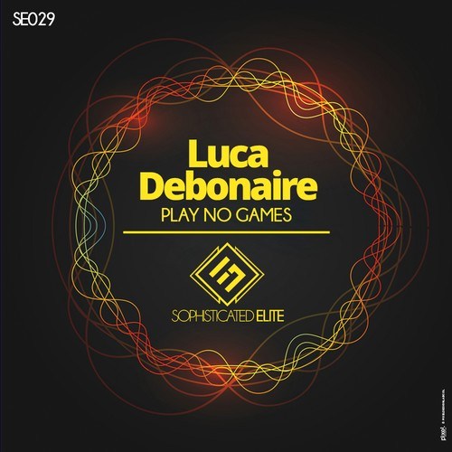 Luca Debonaire-Play No Games