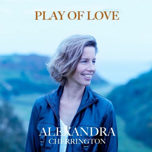 Alexandra Cherrington-Play of Love