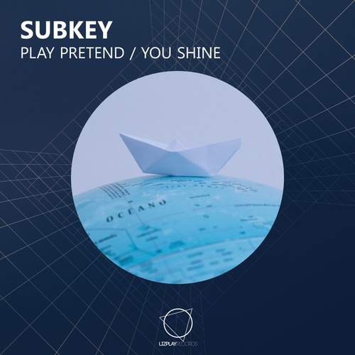 Subkey-Play Pretend / You Shine