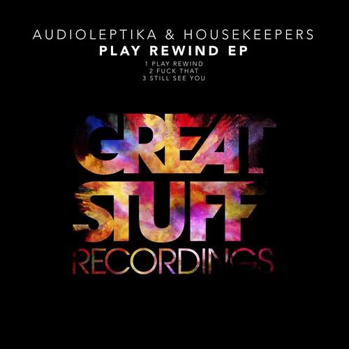 Audioleptika, HouseKeepers-Play Rewind EP