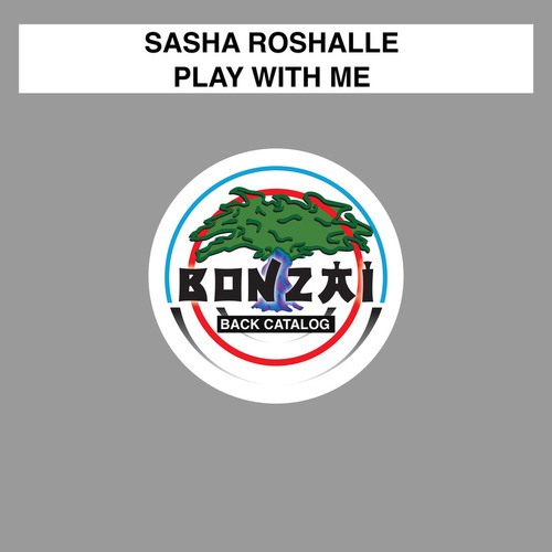Sasha Roshalle-Play With Me