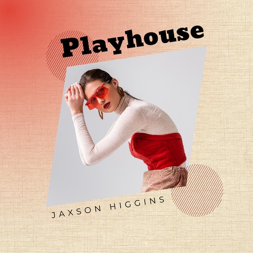 Jaxson Higgins-Playhouse