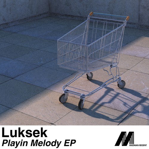 Luksek-Playin Melody EP