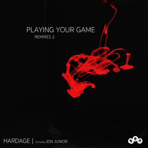 Hardage, Jon Junior, Enea DJ, Ezio Centanni, Paolo Madzone Zampetti-Playing Your Game (Remixes 2)