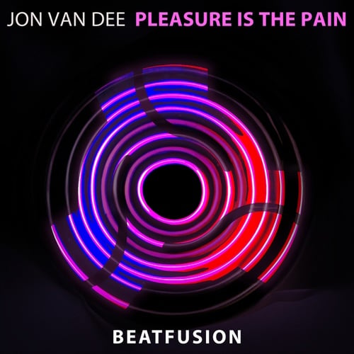Jon Van Dee-Pleasure Is The Pain