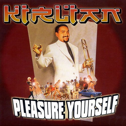 Kirlian-Pleasure Yourself