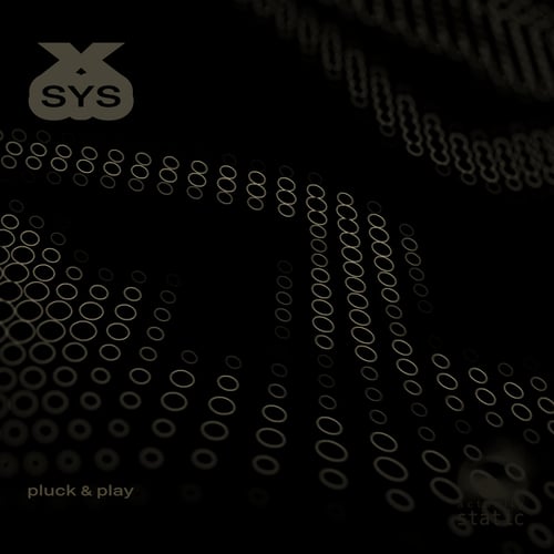 XSYS-Pluck & Play