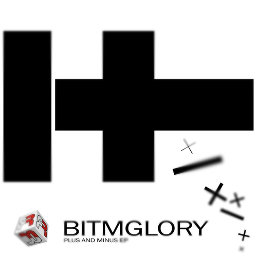 BitMGlory-Plus and Minus EP
