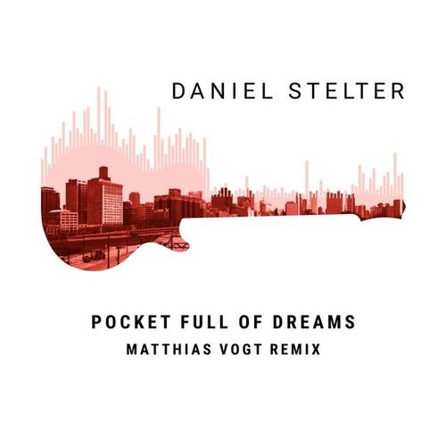 Daniel Stelter, Matthias Vogt-Pocket Full of Dreams (Matthias Vogt Remix)