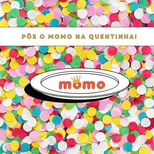 Põe o Mômo na Quentinha