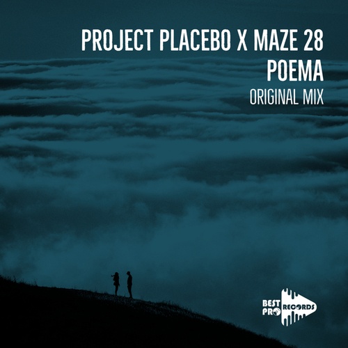 Maze 28, Project Placebo-Poema
