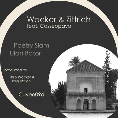 Wacker & Zittrich, Casseopaya, Wacker, Zittrich-Poetry Slam