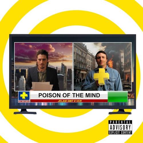 Poison of the Mind (feat. VCR)