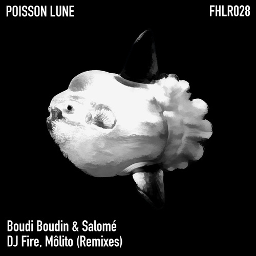 Boudi Boudin & Salomé, DJ Fire (BE), Môlito-Poisson Lune