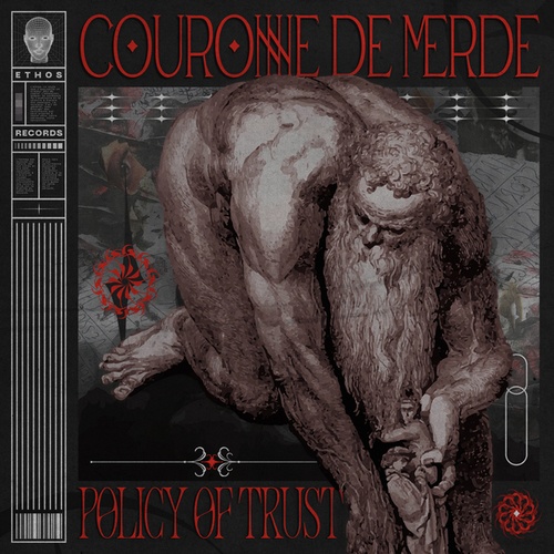 Couronne De Merde, Sniper Bait-Policy of Trust