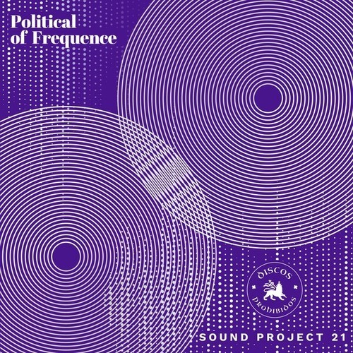 Sound Project 21-Political of Frequence (Extended Mix)