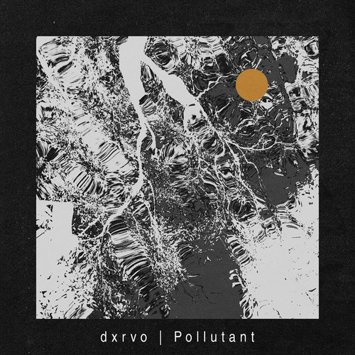 Dxrvo, Matrixxman-Pollutant EP
