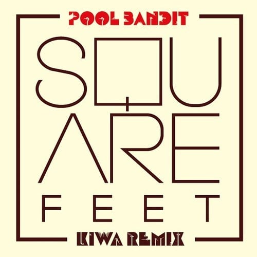 Squarefeet, Markku Louhio, Matti Elsinen-Pool Bandit (Kiwa Remix)