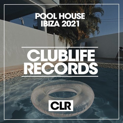 Various Artists-Pool House Ibiza 2021