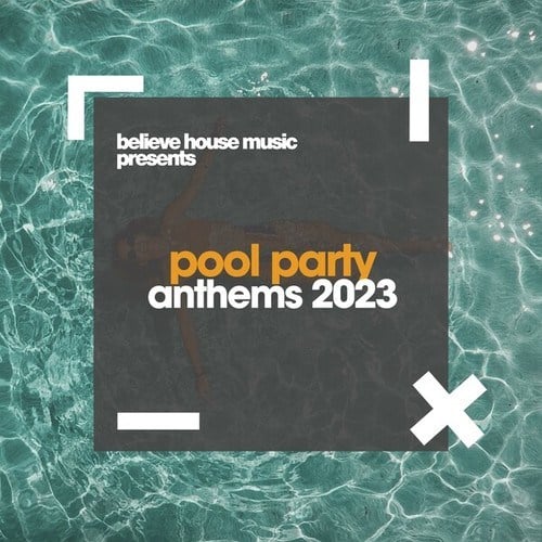 Various Artists-Pool Party Anthems 2023