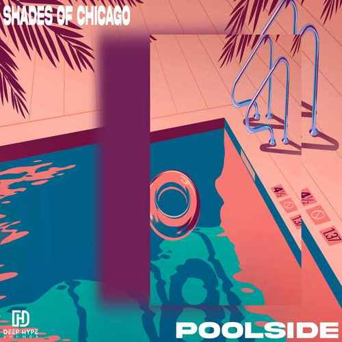 Shades Of Chicago-Poolside