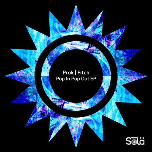 Prok & Fitch-Pop In Pop Out EP