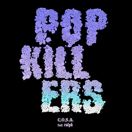 C.O.S.A., Ralph-POP KILLERS