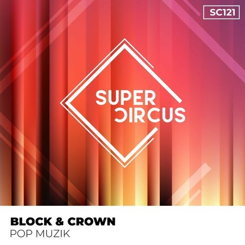 Block & Crown-Pop Muzik