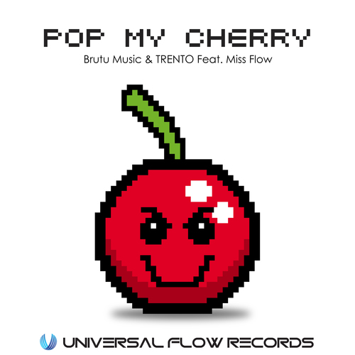 Brutu Music, TRENTO, Miss Flow-Pop My Cherry