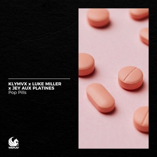 KLYMVX, Luke Miller, Jey Aux Platines-Pop Pills