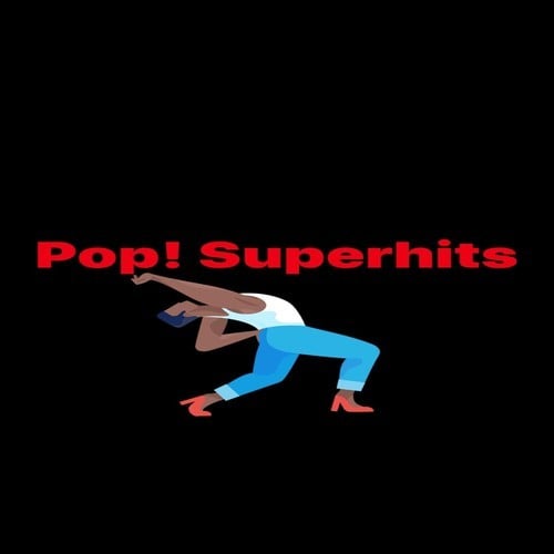 Various Artists-Pop! Superhits