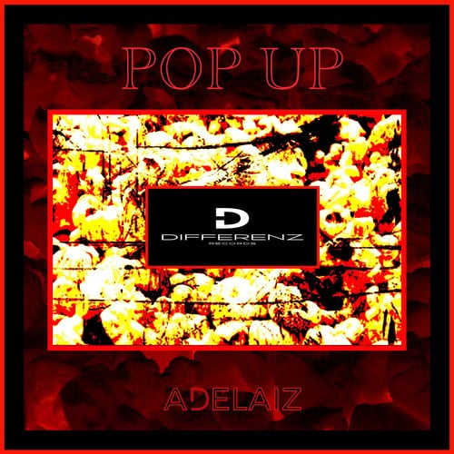 ADELAIZ-Pop Up (Dainskin's Extended Mix)
