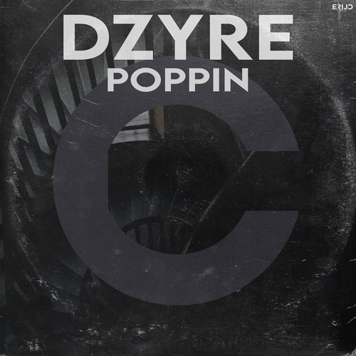 DZYRE-Poppin