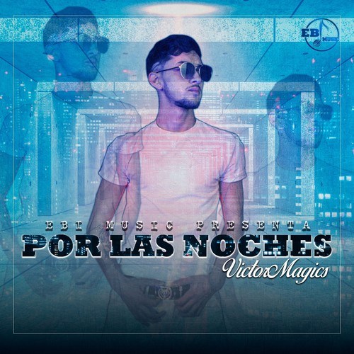 Victor Magics-Por las Noches