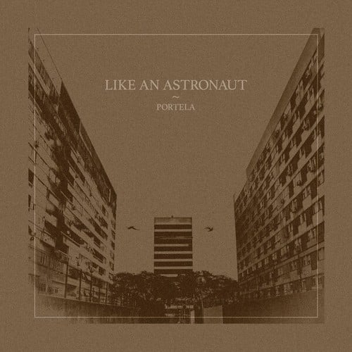 Like An Astronaut-Portela