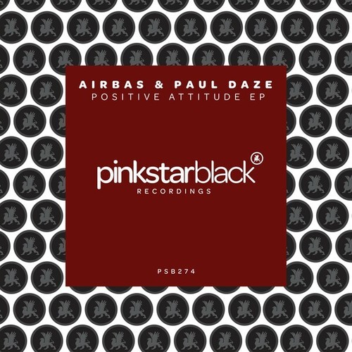 Airbas, Paul Daze-Positive Attitude EP