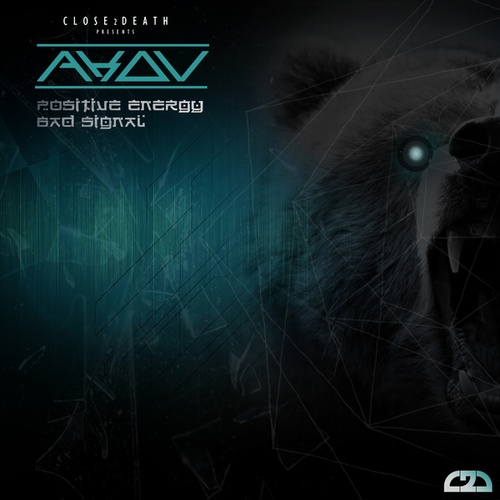 AKOV-Positive Energy/Bad Signal